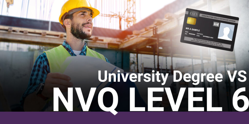 Cscs black card Level 6 NVQ vs a Degree