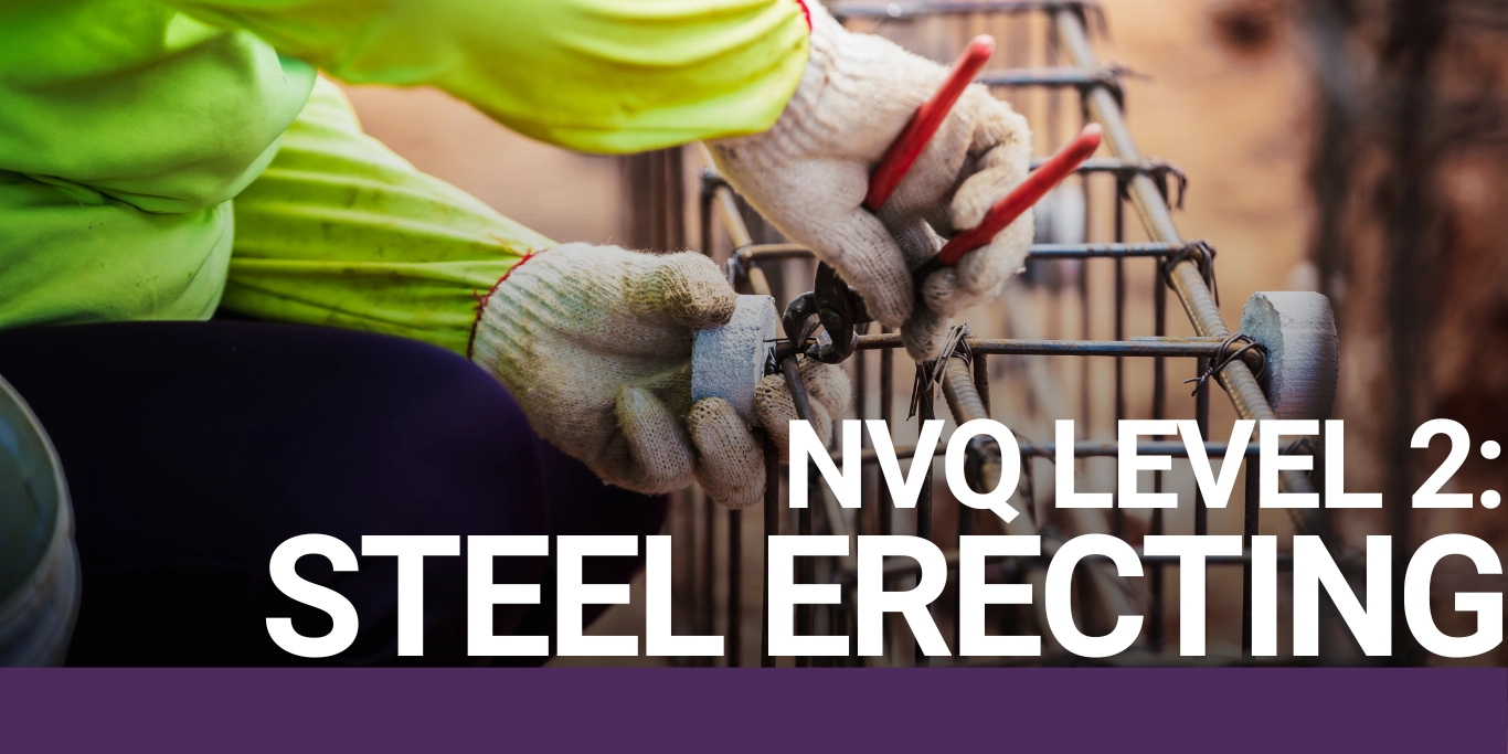 NVQ Level2 - Steel Erecting