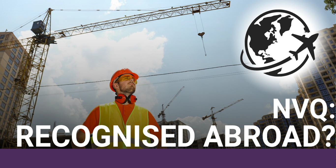NVQ: Recognised Internationally?