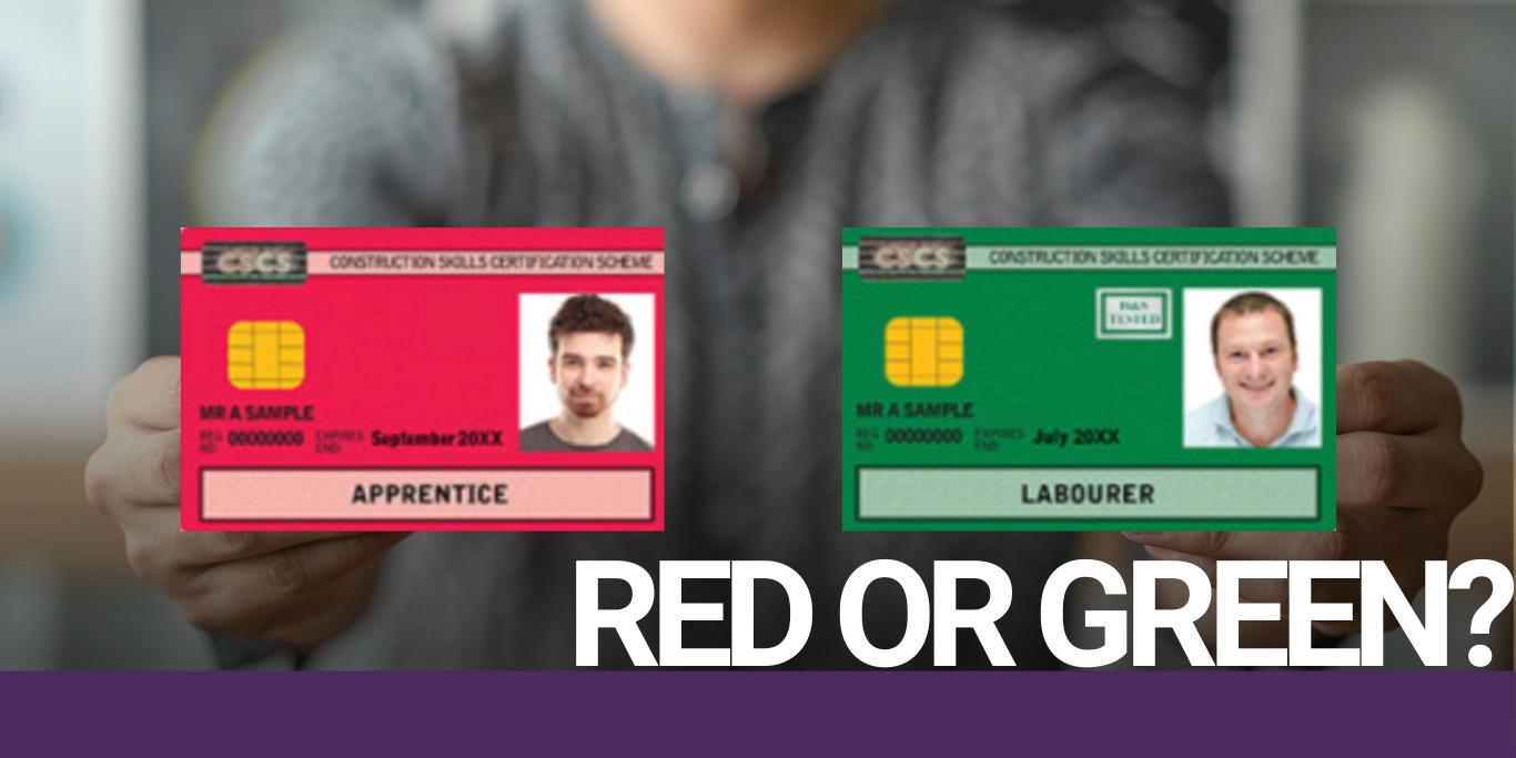 Red CSCS Card or Green CSCS Card